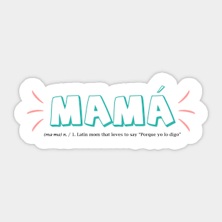 Mama - Happy Mothers Day Gift - Gift for mom Sticker